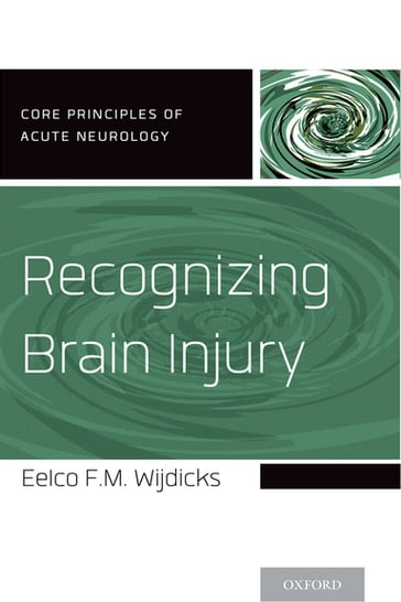 Recognizing Brain Injury - Eelco F.M. Wijdicks