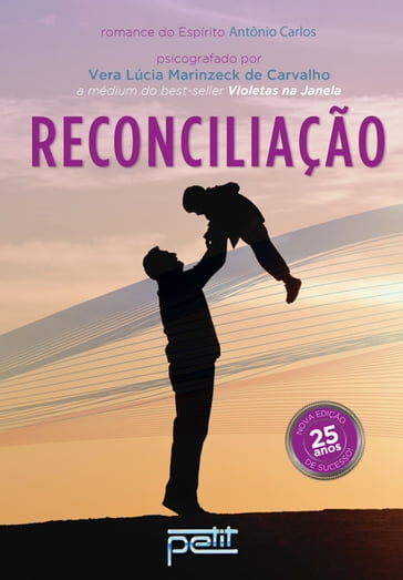 Reconciliação - Vera Lúcia Marinzeck de Carvalho