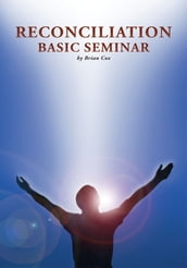 Reconciliation Basic Seminar