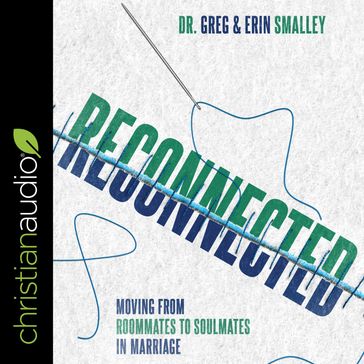 Reconnected - Erin Smalley - Dr. Gary Smalley