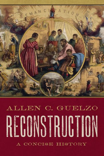 Reconstruction - Allen C. Guelzo