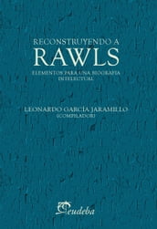 Reconstruyendo a Rawls