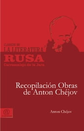 Recopilación Obras de Anton Chéjov
