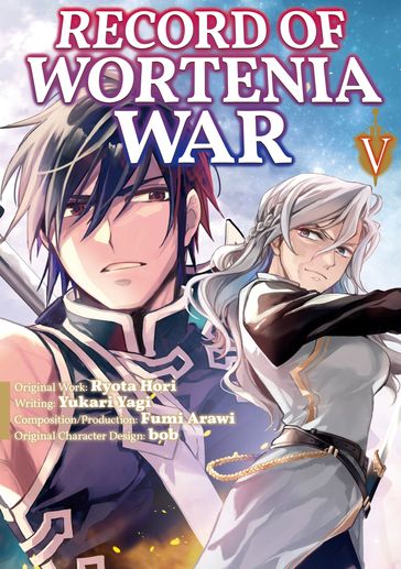 Record of Wortenia War (Manga) Volume 5 - Ryota Hori - Yukari Yagi