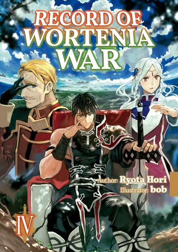 Record of Wortenia War: Volume 4 - Ryota Hori