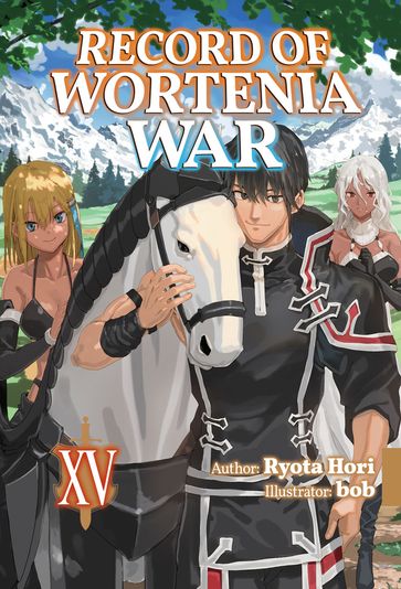 Record of Wortenia War: Volume 15 - Ryota Hori
