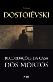 Recordações da Casa dos Mortos