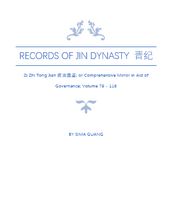 Records of Jin Dynasty : Zi Zhi Tong Jian; or Comprehensive Mirror in Aid of Governance; Volume 79 - 118