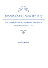 Records of Sui Dynasty : Zi Zhi Tong Jian; or Comprehensive Mirror in Aid of Governance; Volume 177 - 184