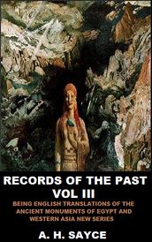 Records of the Past, Vol. III
