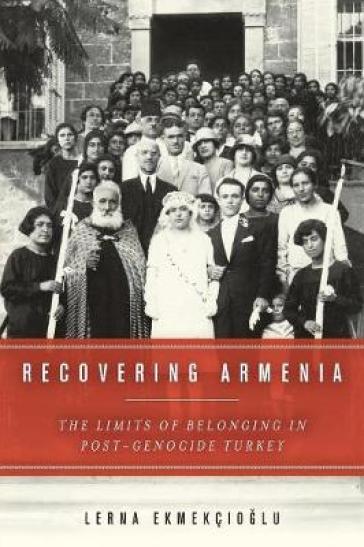 Recovering Armenia - Lerna Ekmekcioglu