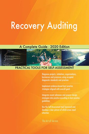 Recovery Auditing A Complete Guide - 2020 Edition - Gerardus Blokdyk