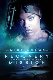 Recovery Mission