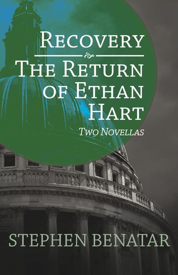 Recovery and The Return of Ethan Hart - Stephen Benatar