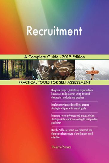 Recruitment A Complete Guide - 2019 Edition - Gerardus Blokdyk