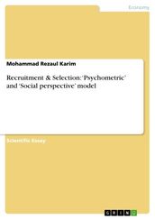 Recruitment & Selection:  Psychometric  and  Social perspective  model