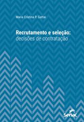 Recrutamento e seleção: decisões de contratação