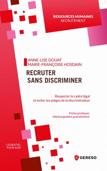 Recruter sans discriminer - Anne-Lise Douat - Marie-Françoise Hosdain