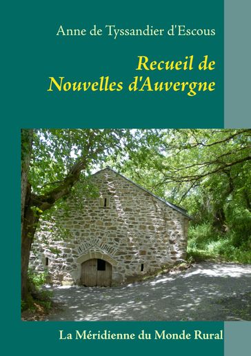 Recueil de Nouvelles d'Auvergne - Anne de Tyssandier d