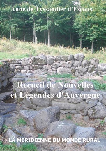 Recueil de Nouvelles et Légendes d'Auvergne - Anne de Tyssandier d