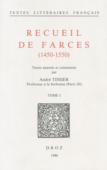 Recueil de farces (1450-1550) - André Tissier