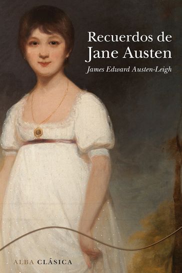 Recuerdos de Jane Austen - James Edward Austen-Leigh - Marta Salís