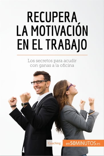 Recupera la motivación en el trabajo - Caroline Cailteux