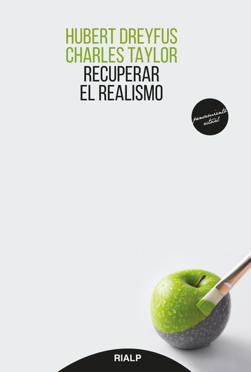 Recuperar el realismo - Charles Taylor - Hubert Dreyfus