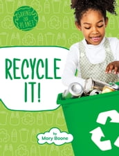 Recycle It!