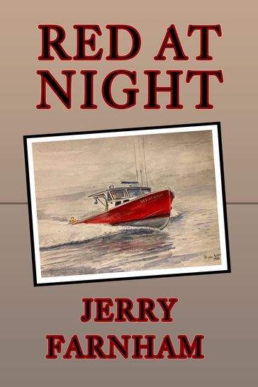 Red At Night - Jerry Farnham