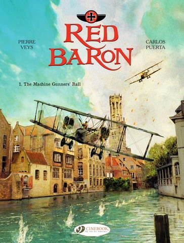 Red Baron - Volume 1 - The Machine Gunners' Ball - Pierre Veys