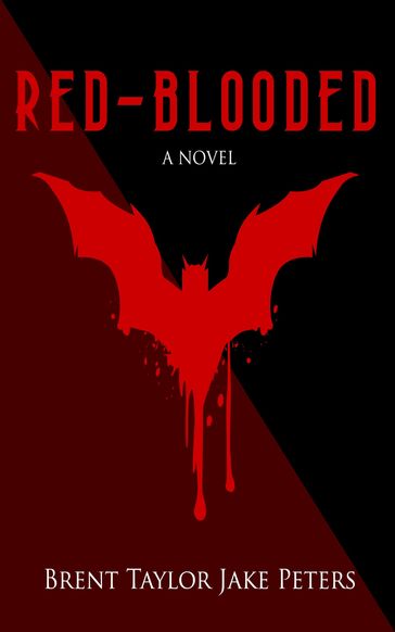 Red-Blooded - Brent Taylor Jake Peters