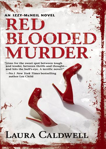 Red Blooded Murder (An Izzy McNeil Novel, Book 2) - Laura Caldwell