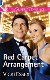 Red Carpet Arrangement (Mills & Boon Superromance)