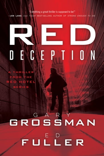 Red Deception - Gary Grossman - Edwin D. Fuller