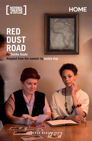 Red Dust Road - Ms Jackie Kay - Tanika Gupta