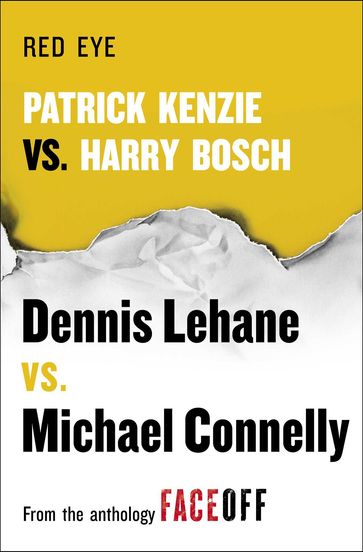 Red Eye - Dennis Lehane - Michael Connelly