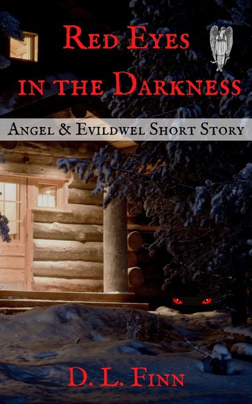 Red Eyes in the Darkness: A Short Story - D. L. Finn