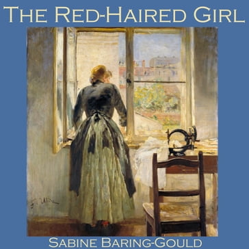 Red-Haired Girl, The - Sabine Baring-Gould