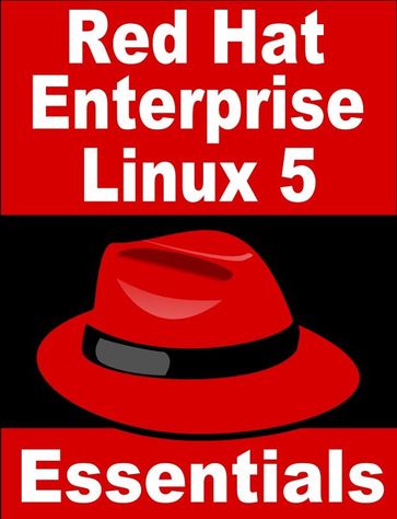 Red Hat Enterprise Linux 5 Essentials - Neil Smyth