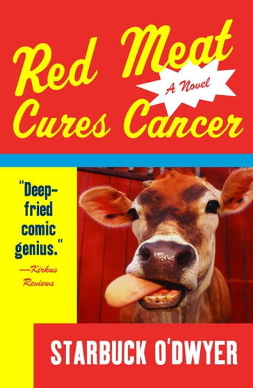 Red Meat Cures Cancer - Starbuck O