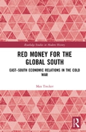 Red Money for the Global South