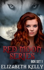 Red Moon Series Books One to Three