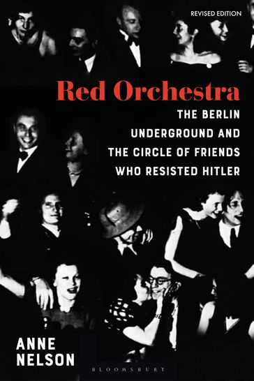 Red Orchestra - Anne Nelson