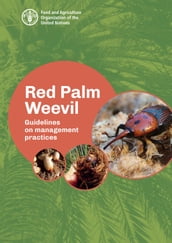 Red Palm Weevil: Guidelines on Management Practice