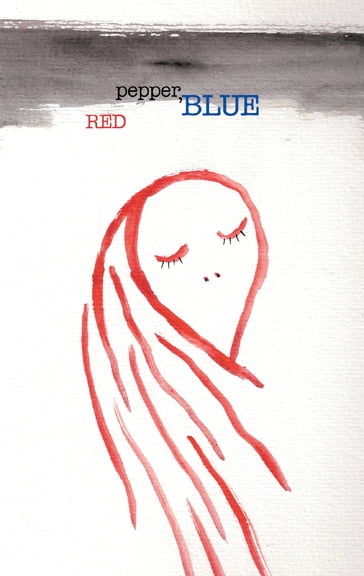 Red Pepper, Blue - Joseph B. Raimond