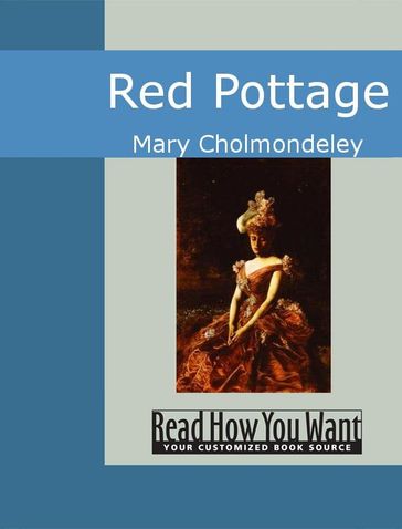 Red Pottage - Mary Cholmondeley