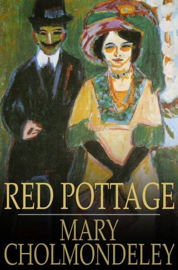 Red Pottage - Mary Cholmondeley