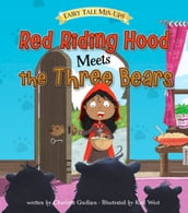 Red Riding Hood Meets the Three Bears