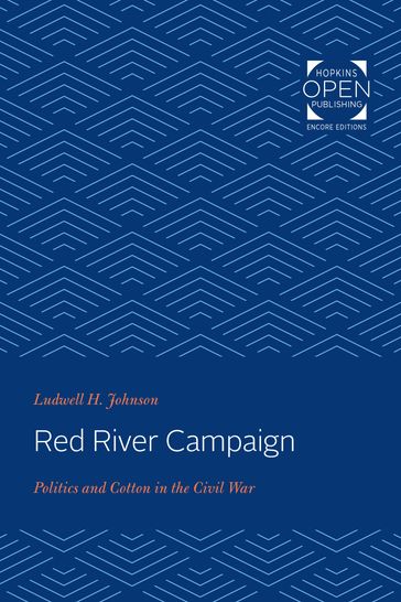 Red River Campaign - Ludwell H. Johnson